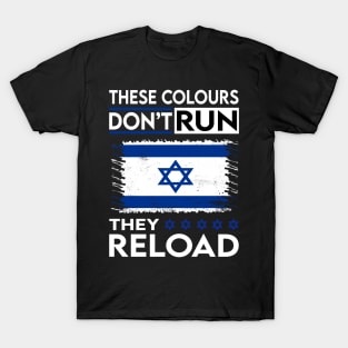 These Colours Don't Run Israel T-shirt T-Shirt